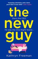 The New Guy: A page-turning enemies to lovers romance perfect for romcom fans! (The Kathryn Freeman Romcom Collection) 0008365822 Book Cover