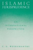 Islamic Jurisprudence: An International Perspective 1349194581 Book Cover