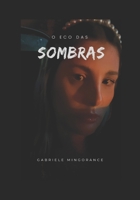 Eco das Sombras (Portuguese Edition) B0DYS46Y5B Book Cover