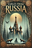 Fables from Russia (Fable Anthologies) B0DGTSCLCS Book Cover