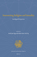 Intersecting Religion and Sexuality : Sociological Perspectives 9004372474 Book Cover