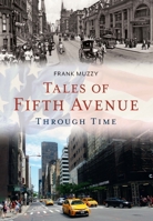 Tales of Fifth Avenue Through Time 1634994183 Book Cover