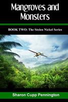 Mangroves and Monsters 1492329886 Book Cover