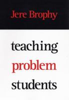 Teaching Problem Students 1572301449 Book Cover