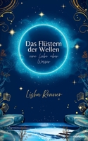 Das Flüstern der Wellen: Eine Liebe über Wasser (German Edition) 3711607918 Book Cover