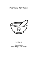 Pharmacy for Babies B0GMDCJ2YF Book Cover