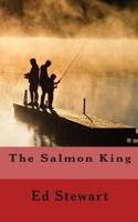 The Salmon King 1453684530 Book Cover