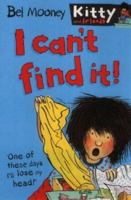 I Can't Find it 0749748257 Book Cover