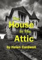 The House in the Attic 1471730697 Book Cover