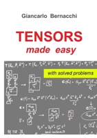 TENSORS made easy with SOLVED PROBLEMS 1326292536 Book Cover