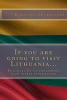 If you are going to visit Lithuania.: Practical En-Lt phrasebook with useful information 1717415121 Book Cover