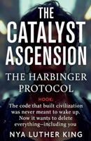 The Catalyst Ascension (The Catalyst Code) 9349611058 Book Cover