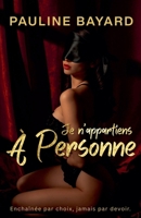 Je n'appartiens à personne (French Edition) B0FLJ8H8BL Book Cover