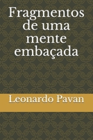 Fragmentos de uma mente embaçada B08RH34WMY Book Cover