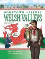 Hometown History: Welsh Valleys 1849930074 Book Cover