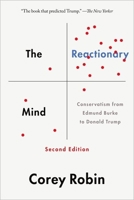 Reactionary Mind: Conservatism from Edmund Burke to Sarah Palin