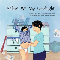 Before We Say Goodnight B09ZCSTQ6Z Book Cover