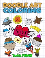 Doodle Art Coloring Book: A Preschool Early Learning Activity Book For Kids 1546805834 Book Cover