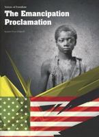 The Emancipation Proclamation (Voices of Freedom) 1403468133 Book Cover