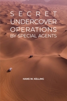 Secret Undercover Operations: by Special Agents B0BN4P8SNR Book Cover