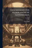 Geschiedenis Der Nederlandsche Letterkunde 1023951800 Book Cover