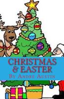 Christmas & Easter: The Tree & the Egg 1546406891 Book Cover