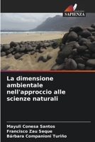 La dimensione ambientale nell'approccio alle scienze naturali (Italian Edition) 6630453093 Book Cover