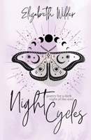 Night Cycles: Poetry for a Dark Night of the Soul 0996623809 Book Cover