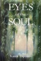 Eyes of the Soul 0983792399 Book Cover