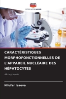 Caractéristiques Morphofonctionnelles de l'Appareil Nucléaire Des Hépatocytes (French Edition) 6208260701 Book Cover