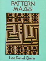 Pattern Mazes 0486282473 Book Cover