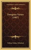 Foregone Verses 1436850479 Book Cover