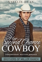 Her Second Chance Cowboy: Contemporary Western Romance Novel B086G8QGZW Book Cover