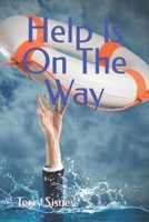 Help Is On The Way B08BD9CVKT Book Cover