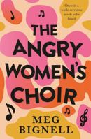 The Angry Women's Choir 1761048708 Book Cover