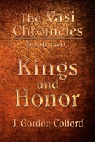 Kings and Honor : Book Two of the Crucible of Honor Trilogy 1657790762 Book Cover
