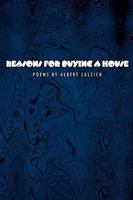 Reasons for Buying a House: Poems by Albert Salsich 1438944098 Book Cover