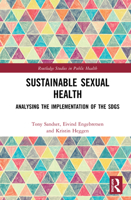 Sustainable Sexual Health: Analysing the Implementation of the SDGs 0367641569 Book Cover