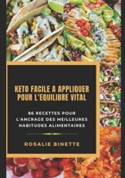 KETO FACILE A APPLIQUER POUR L’ÉQUILIBRE VITAL B08QBTR8CS Book Cover