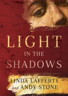 Light in the Shadows 154204409X Book Cover
