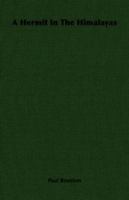 Hermit in the Himalayas: The Journal of a Lonely Exile 1844130428 Book Cover
