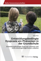 Entwicklungsbedingte Dyspraxie Ein Phanomen in Der Grundschule 363967748X Book Cover