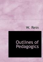 Outlines of Pedagogics 1016376022 Book Cover