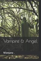 Vampire & Angel 179918336X Book Cover