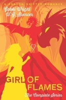 Girl of Flames: The Complete Series 1793050007 Book Cover