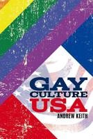 Gay Culture USA 1539862577 Book Cover