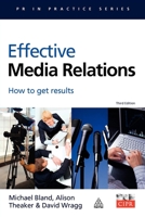 Effective Media Relations 0749418567 Book Cover