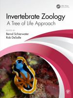 Invertebrate Zoology: A Tree of Life Approach 1482235811 Book Cover