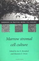 Marrow Stromal Cell Culture 0521589789 Book Cover