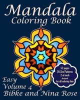 Mandala Coloring Book Easy Volume 4: Zen Patterns for Creative Coloring B09K262G14 Book Cover